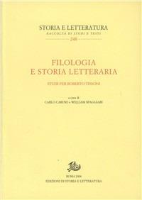 Filologia e storia letteraria. Studi per Roberto Tissoni - copertina