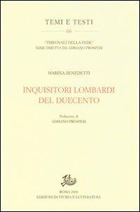 Inquisitori lombardi del Duecento - Marina Benedetti - copertina