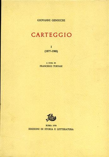 Carteggio. Vol. 1: 1877-1900 - Giovanni Genocchi - copertina