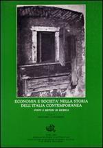 Economia e società nella storia d'Italia contemporanea. Fonti e metodi di ricerca