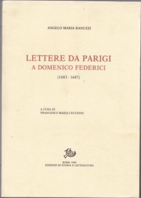 Lettere da Parigi a mons. Domenico Federici (1683-1688) - Angelo M. Ranuzzi - copertina