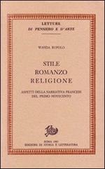 Stile, romanzo, religione. Aspetti della narrativa francese del primo Novecento