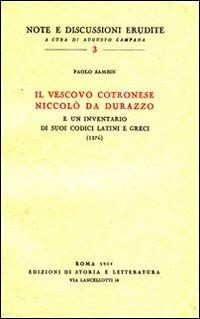 Il vescovo cotronese Niccolò da Durazzo e un inventario di suoi codici latini e greci (1276) - Paolo Sambin - copertina