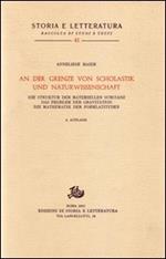 Studien zur Naturphilosophie der Spätscholastik. Vol. 3: An der Grenze von Scholastik und Naturwissenschaft...