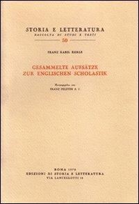 Gesammelte Aufsätze zur englischen Scholastik - Franz Ehrle - copertina