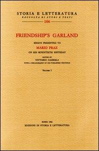 Friendship's Garland. Essay presented to Mario Praz on his seventieth birthday - copertina