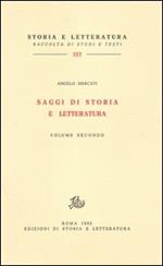 Saggi di storia e letteratura. Vol. 2