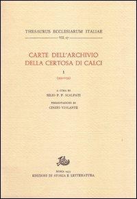 Carte dell'Archivio della Certosa di Calci. Vol. 1: 999-1099 - copertina