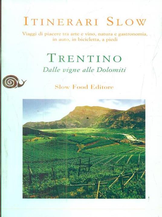 Trentino. Dalle vigne alle Dolomiti - Nereo Pederzolli - copertina