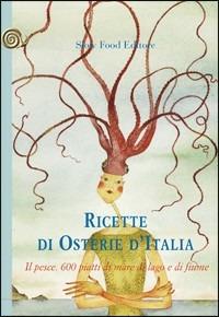 Ricette di osterie d'Italia. Il pesce - copertina