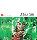 A A world of presidia. Food, culture & community