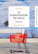 La globalizzazione del nulla