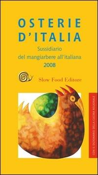 Osterie d'Italia 2008. Sussidiario del mangiarbere all'italiana - copertina