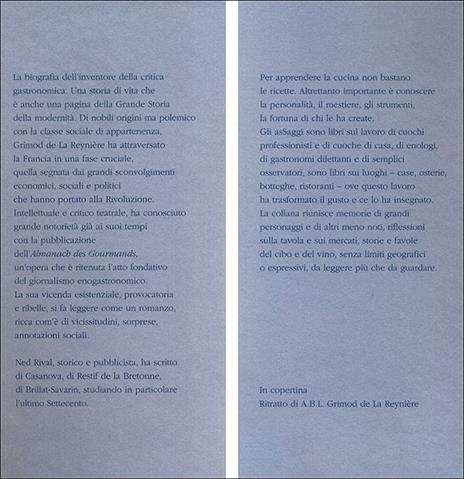 Il buongustaio eccentrico. Vita e opere di Alexandre Balthazar Laurente Grimod De La Reynière - Ned Rival - 2