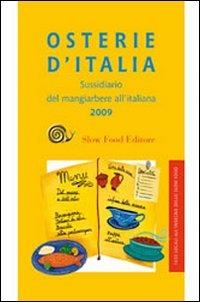 Osterie d'Italia 2009. Sussidiario del mangiarbere all'italiana - copertina