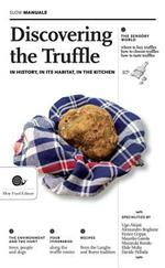 Discovering the truffle. In history, in its habitat, in the kitchen