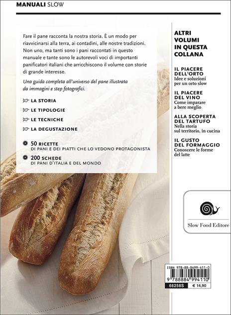 Il mondo del pane. Il libro per conoscerlo, sceglierlo, farlo in casa -  Libro - Slow Food - Manuali Slow | IBS