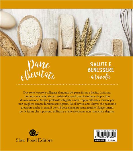 Pane e lievitati. Farine dimenticate, lievito madre - Dario De Marco - 3