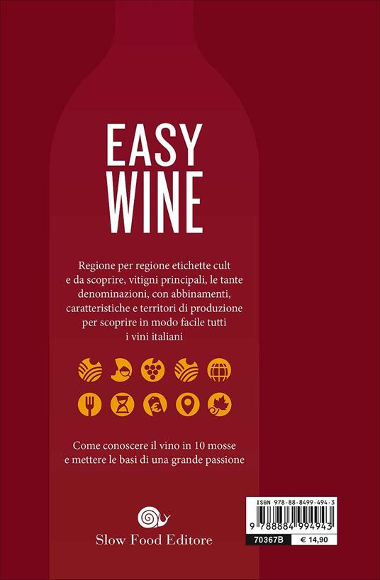 Easy wine. Guida facile ai vini italiani - 2