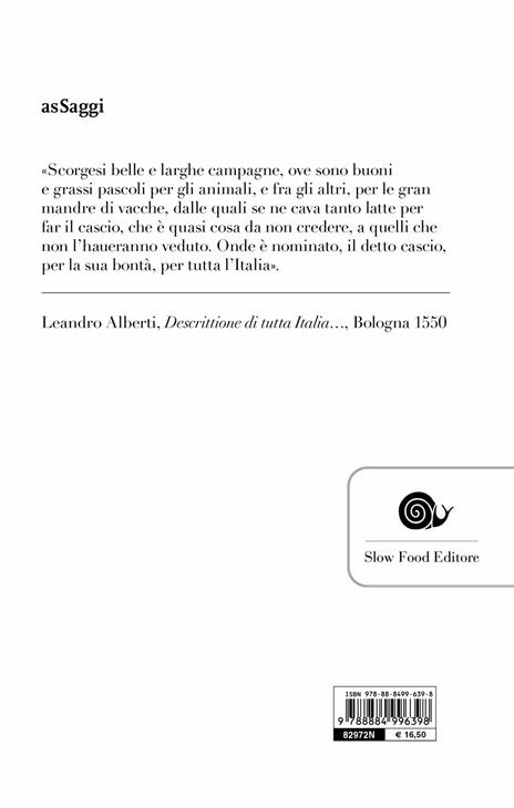 La forma dell'oro. Viaggio nella storia del Parmigiano Reggiano un'avventura sociale - Giovanni Ballarini - 6