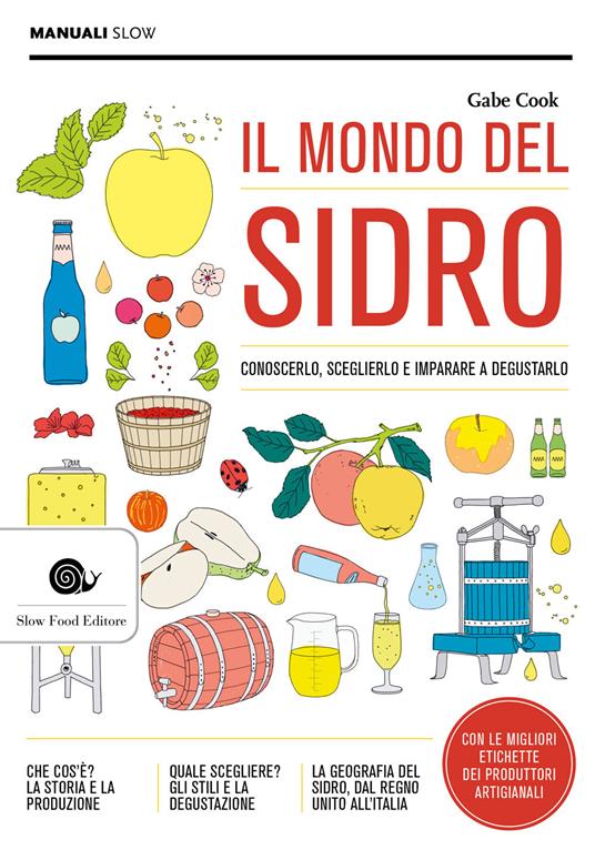 Il mondo del sidro. Conoscerlo, sceglierlo e imparare a degustarlo - Gabe Cook - copertina