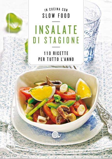 Insalate di stagione. 110 ricette per tutto l'anno - copertina