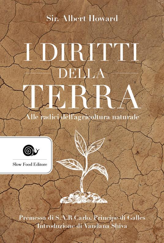 I diritti della terra. Alle radici dell'agricoltura naturale - Albert Howard - copertina