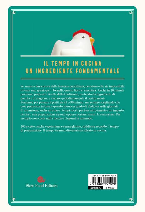 Ricette per il tuo tempo. 200 piatti in 20, 45, 90 minuti e oltre - 2