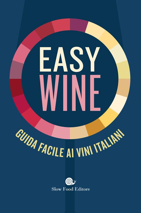 Easy wine. Guida facile ai vini italiani - copertina