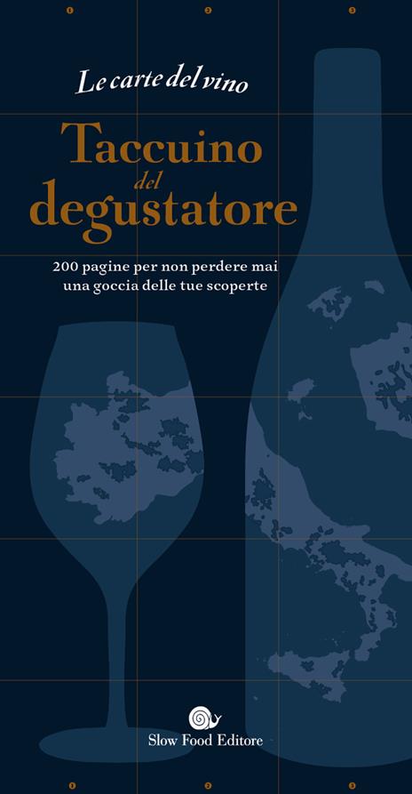 Le carte del vino. Taccuino del degustatore. 200 pagine per non perdere mai una goccia delle tue scoperte - Jules Gaubert-Turpin,Adrien Grant Smith Bianchi - copertina