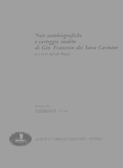 Note autobiografiche e carteggio inedito di Gio. Francesco del Sasso Carmine - Alfredo Papale - copertina