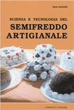 Scienza e tecnologia del semifreddo artigianale