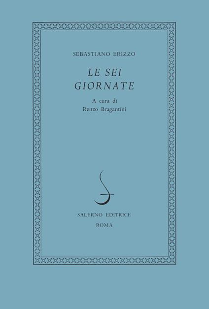 Le sei giornate - Sebastiano Erizzo - copertina