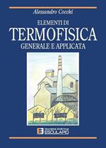 Elementi di termofisica generale e applicata