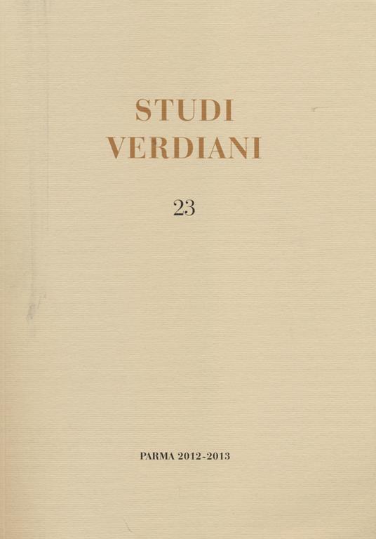 Studi verdiani (2012-2013). Ediz. multilingue. Vol. 23 - copertina