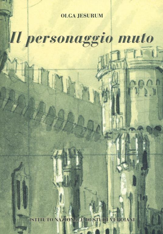 Il personaggio muto - Olga Jesurum - copertina