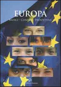 Europa. Radici, confini, prospettive - copertina