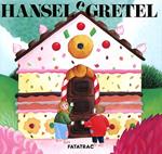 Hansel e Gretel. Ediz. illustrata