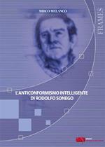 L' anticonformismo intelligente di Rodolfo Sonego