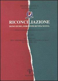 Riconciliazione dono di Dio, sorgente di vita nuova. Atti ufficiali dell'Assemblea ecumenica (Graz, 23-29 giugno 1997) - copertina