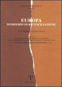 Europa: desiderio di riconciliazione. In cammino verso Graz - copertina