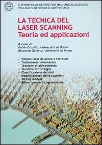 La tecnica del laser scanning. Teoria ed applicazioni - copertina