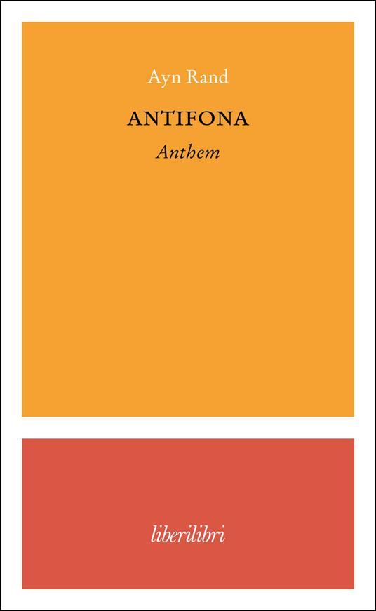 Antifona-Anthem - Ayn Rand - copertina