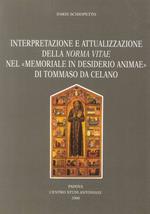 Interpretazione e attualizzazione della Norma vitae del «Memoriale in desiderio animae» di Tommaso da Celano
