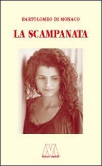 La scampanata - Bartolomeo Di Monaco - copertina