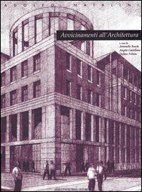 Avvicinamenti all'architettura - Adolfo Natalini - copertina