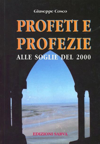 Profeti e profezie alle soglie del 2000 - Giuseppe Cosco - copertina