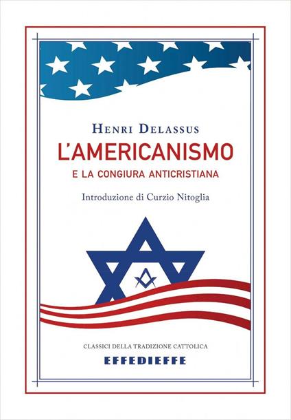 L'americanismo e la congiura anticristiana - Henri Delassus - copertina