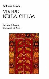 Vivere nella Chiesa - Anthony Bloom - copertina