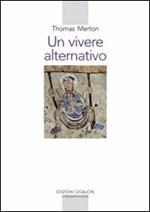 Un vivere alternativo